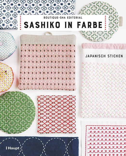 Cover: 9783258602455 | Sashiko in Farbe | Japanisch sticken | Taschenbuch | Deutsch | 2021