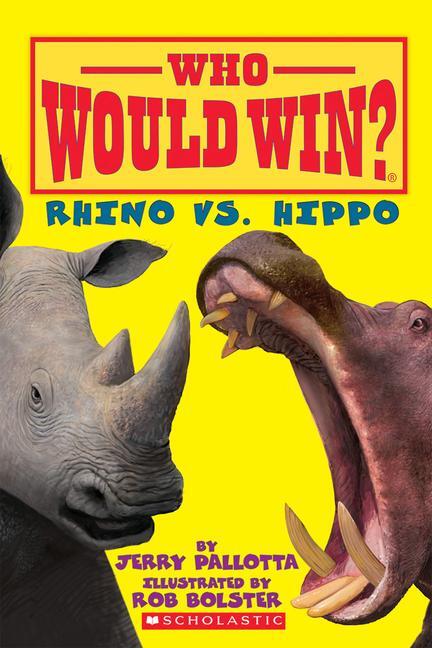 Cover: 9780545451918 | Rhino vs. Hippo (Who Would Win?) | Jerry Pallotta | Taschenbuch | 2020