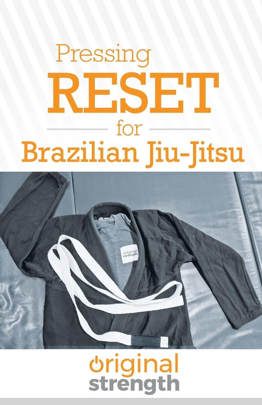Cover: 9781641843959 | Pressing RESET for Brazilian Jiu-Jitsu | Douglas W Wright | Buch