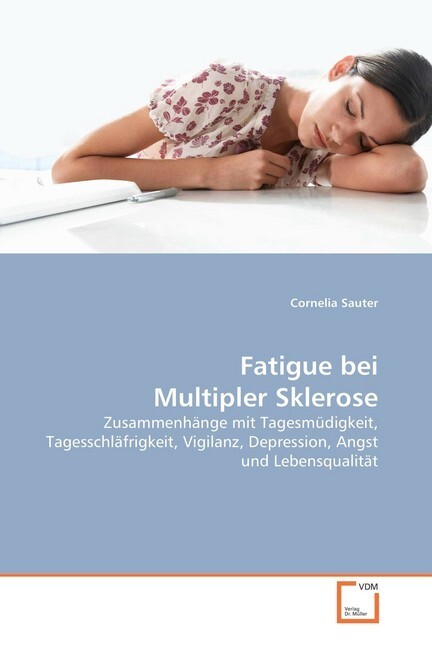 Cover: 9783639042221 | Fatigue bei Multipler Sklerose | Cornelia Sauter | Taschenbuch
