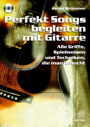Cover: 9783938679104 | Perfekt Songs begleiten mit Gitarre, m. Audio-CD | Bernd Brümmer