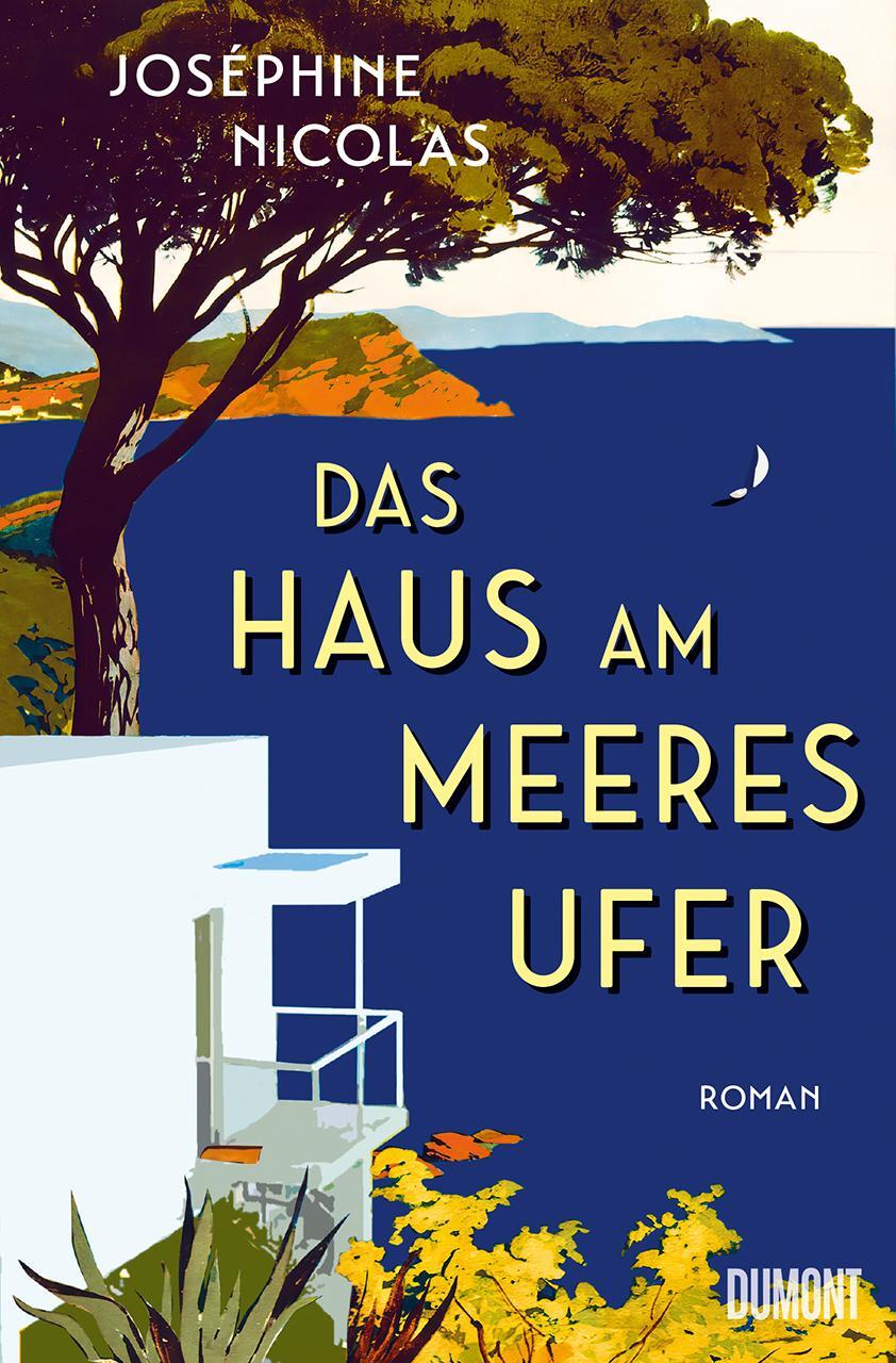 Cover: 9783832182151 | Das Haus am Meeresufer | Roman | Joséphine Nicolas | Buch | 416 S.