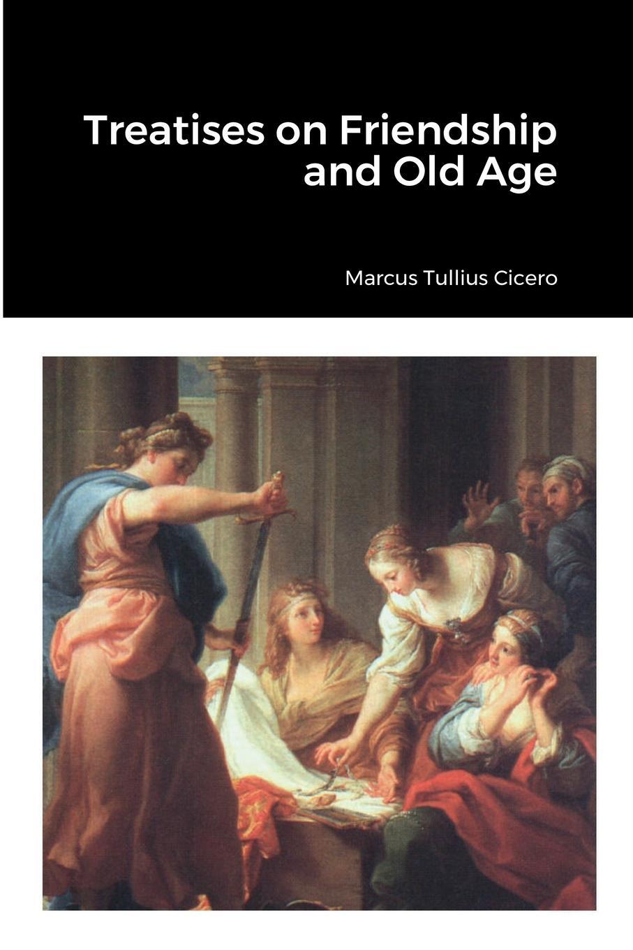 Cover: 9781458349095 | Treatises on Friendship and Old Age | Marcus Tullius Cicero | Buch