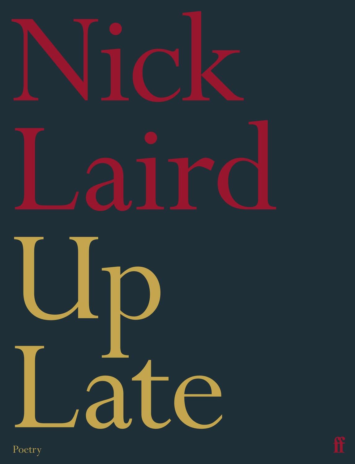 Cover: 9780571378678 | Up Late | Nick Laird | Buch | Gebunden | Englisch | 2023