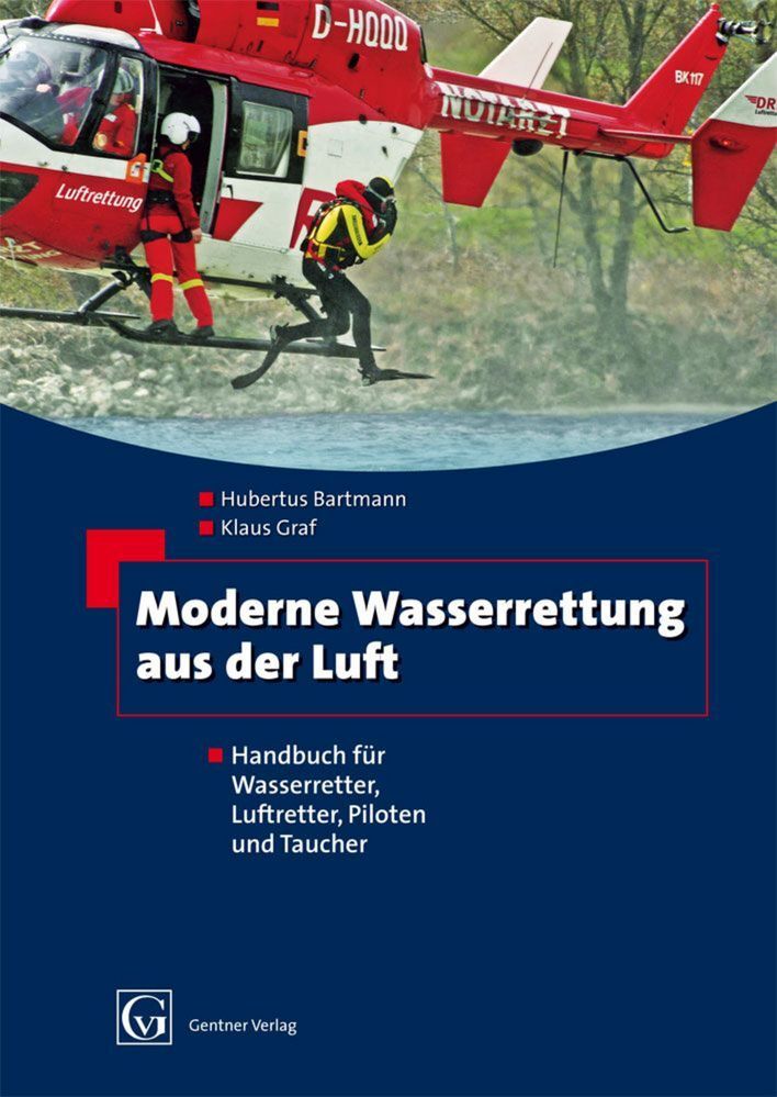 Cover: 9783872477293 | Moderne Wasserrettung aus der Luft | Hubertus/Graf, Klaus Bartmann