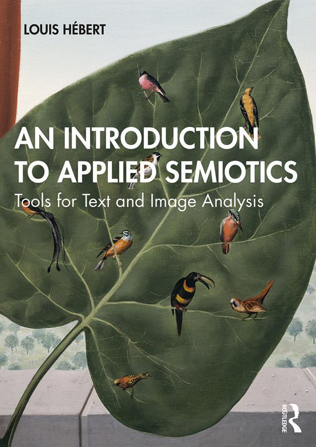 Cover: 9780367351120 | An Introduction to Applied Semiotics | Louis Hebert | Taschenbuch