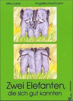 Cover: 9783702656836 | Zwei Elefanten, die sich gut kannten | Mira Lobe (u. a.) | Buch | 1996