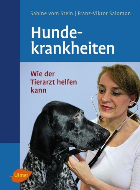 Cover: 9783800154852 | Hundekrankheiten | Wie der Tierarzt helfen kann | VomStein (u. a.)