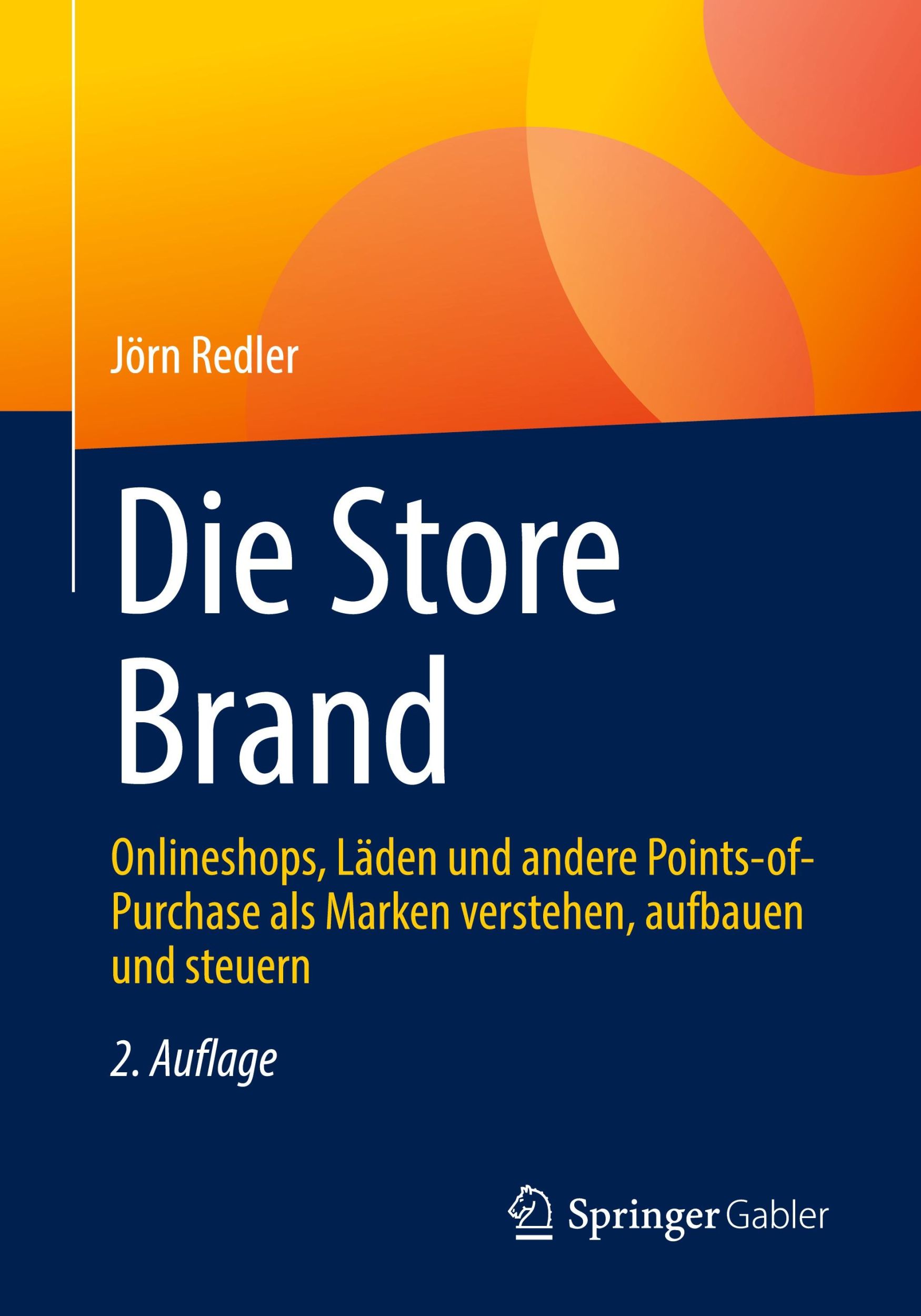 Cover: 9783658446253 | Die Store Brand | Jörn Redler | Taschenbuch | Paperback | xiii | 2024