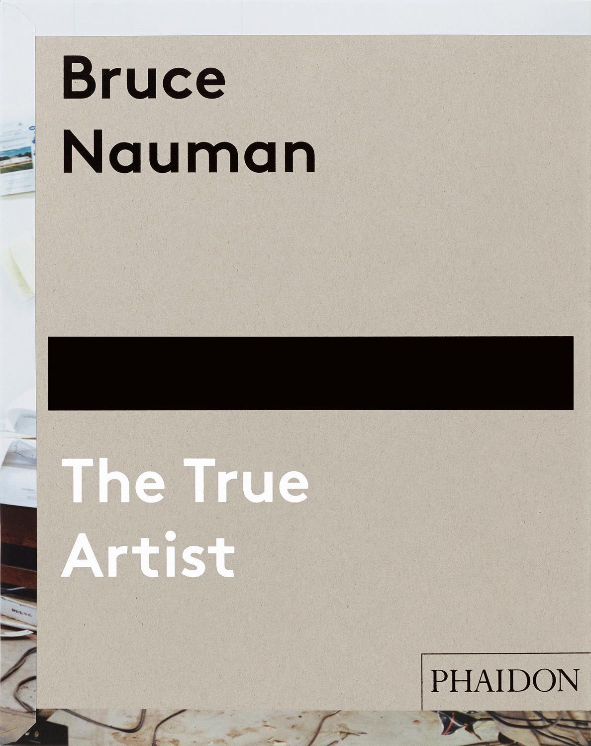 Cover: 9780714849959 | Bruce Nauman: The True Artist | Peter Plagens | Buch | Englisch | 2014