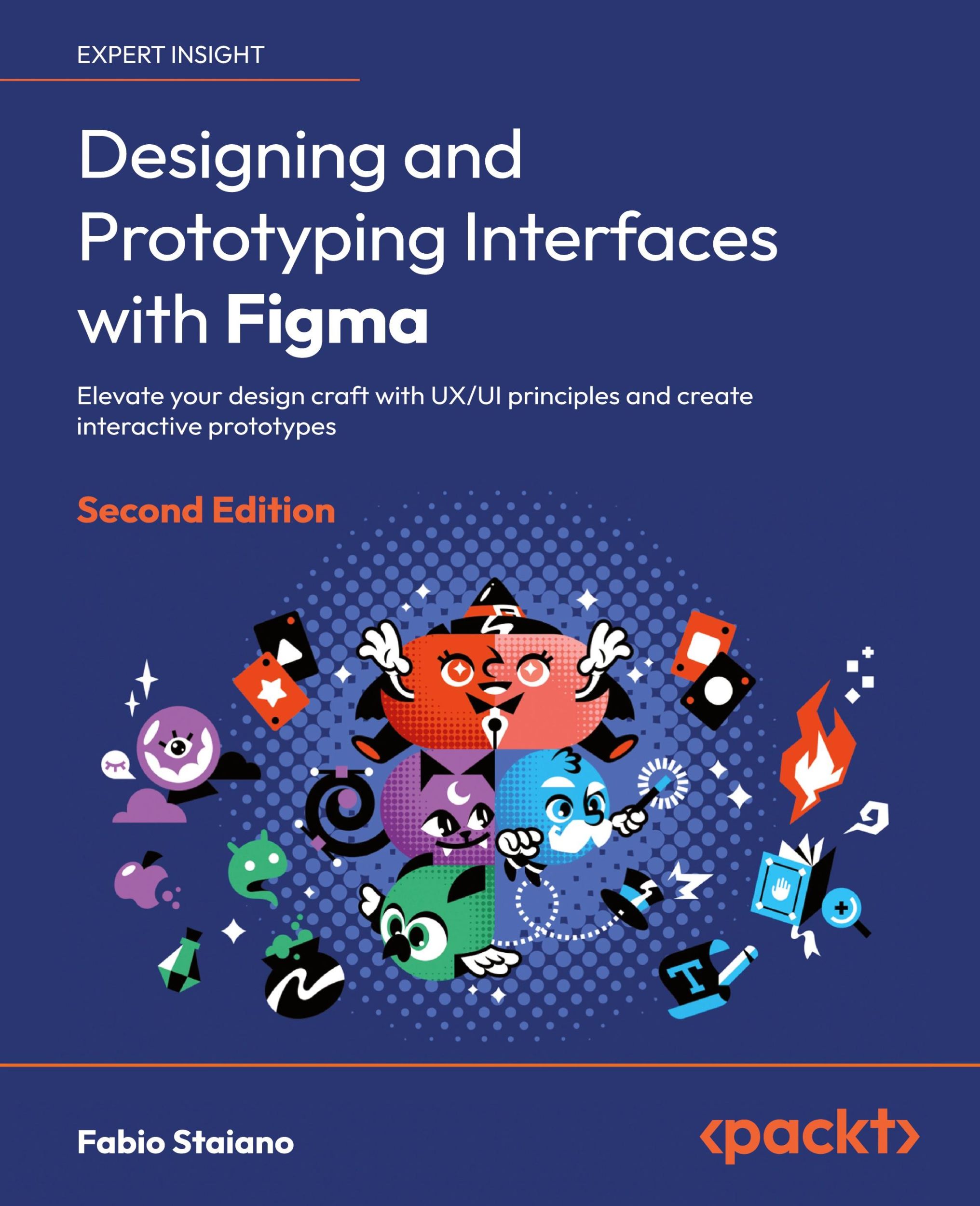 Cover: 9781835464601 | Designing and Prototyping Interfaces with Figma - Second Edition