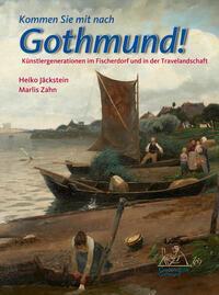 Cover: 9783960454175 | Kommen Sie mit nach Gothmund! | Heiko Jäckstein (u. a.) | Buch | 2023