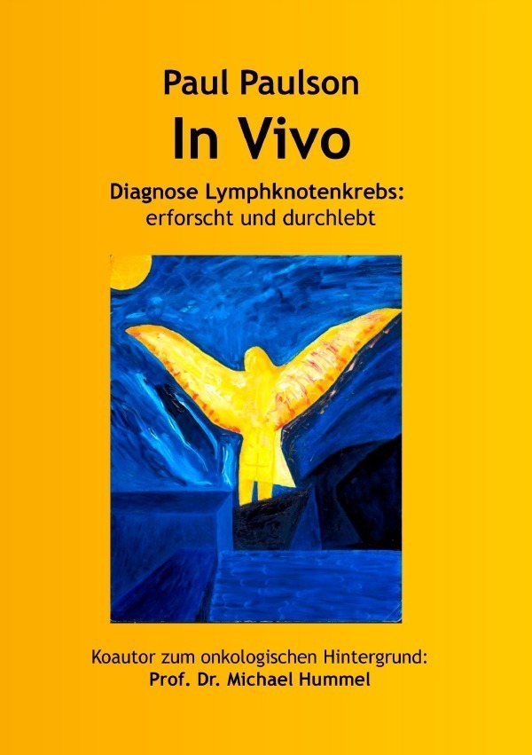 Cover: 9783844218435 | In Vivo | Diagnose Lymphknotenkrebs: erforscht und durchlebt | Paulson