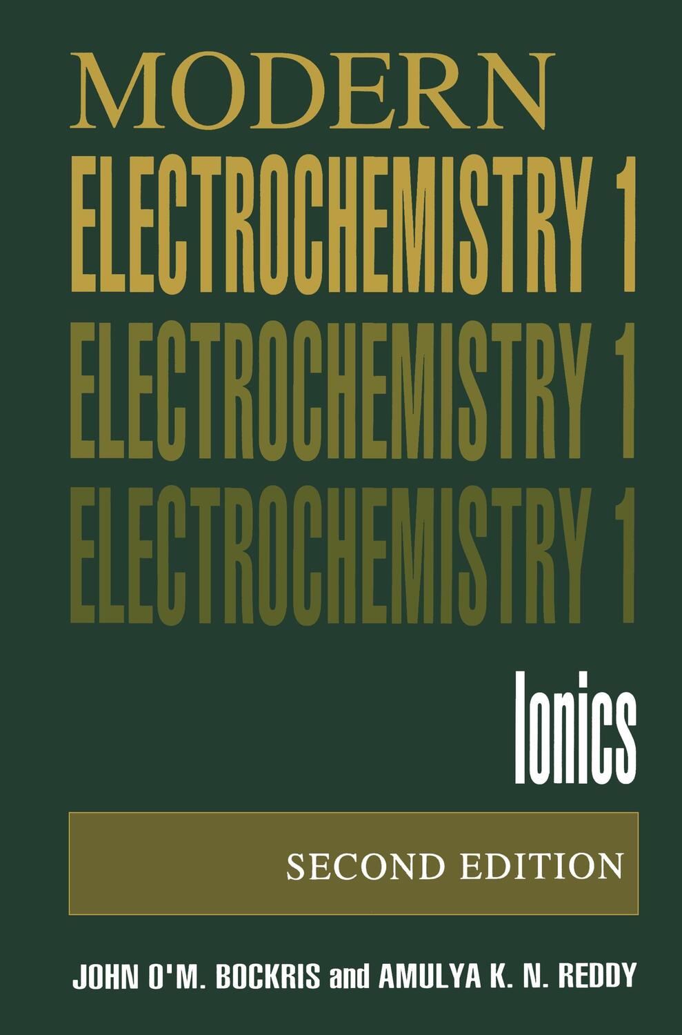 Cover: 9780306455551 | Volume 1: Modern Electrochemistry | Ionics | John O'M. Bockris (u. a.)