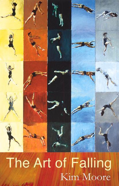 Cover: 9781781722374 | The Art of Falling | Kim Moore | Taschenbuch | Englisch | 2015
