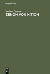 Cover: 9783110046731 | Zenon von Kition | Positionen und Probleme | Andreas Graeser | Buch