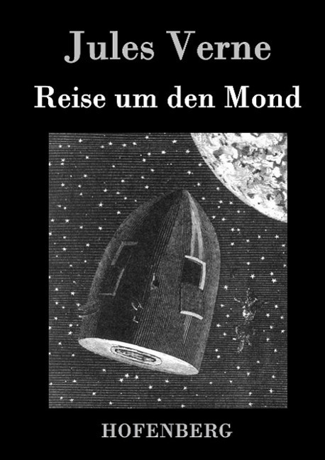 Cover: 9783843074131 | Reise um den Mond | Jules Verne | Buch | HC runder Rücken kaschiert