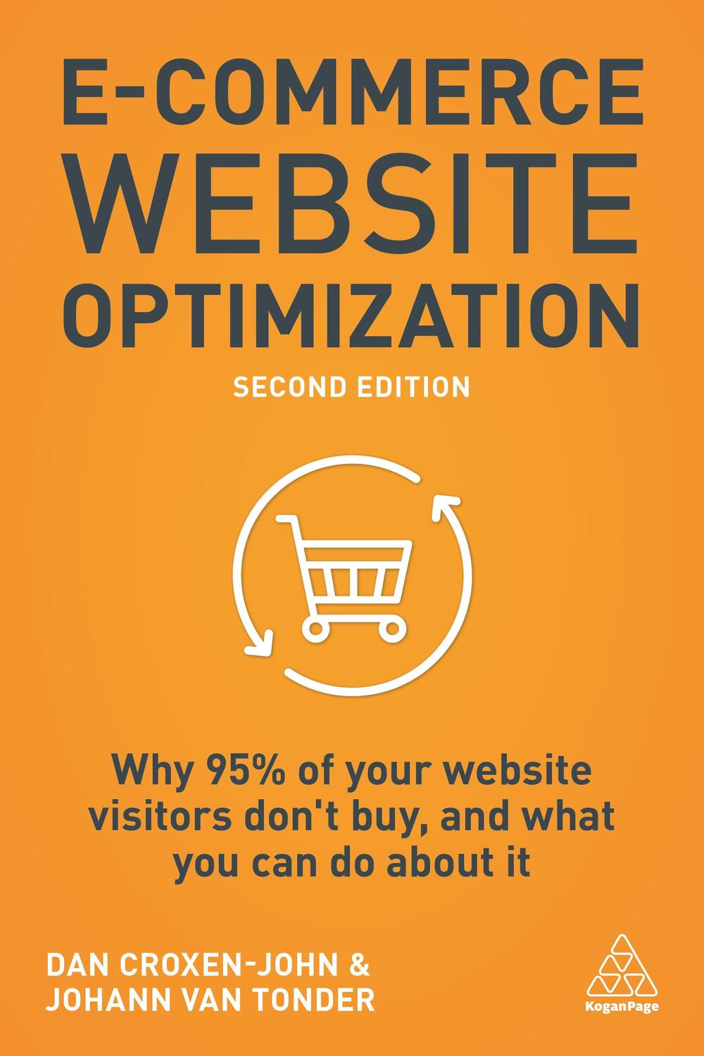 Cover: 9781789664423 | E-Commerce Website Optimization: Why 95% of Your Website Visitors...