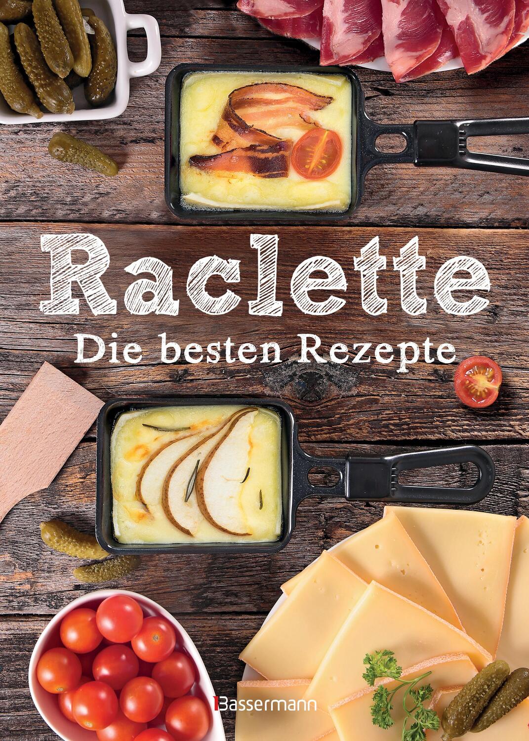 Cover: 9783809436669 | Raclette - Die besten Rezepte | Carina Mira | Buch | 96 S. | Deutsch