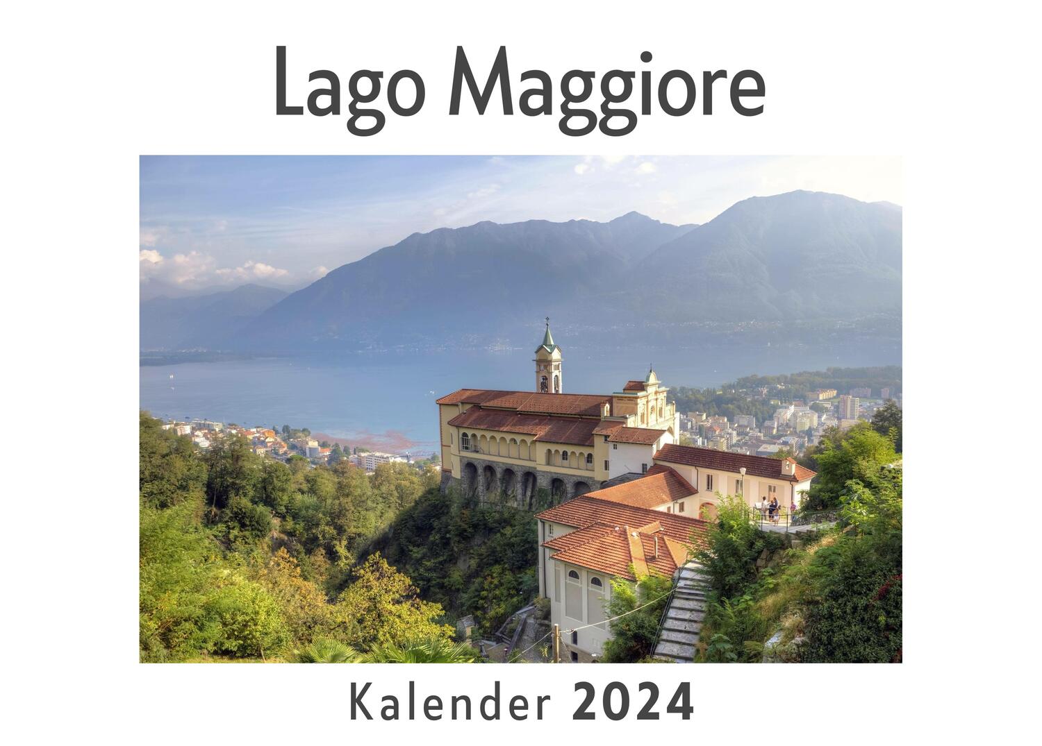 Cover: 9783750554894 | Lago Maggiore (Wandkalender 2024, Kalender DIN A4 quer,...