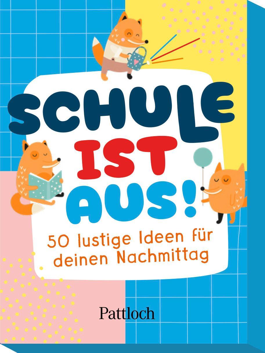 Cover: 4260308345272 | Schule ist aus! | Pattloch Verlag | Box | Schachtel | 51 S. | Deutsch