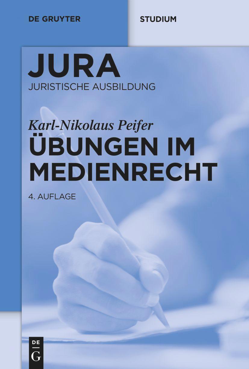 Cover: 9783110741216 | Übungen im Medienrecht | Karl-Nikolaus Peifer | Taschenbuch | XVII