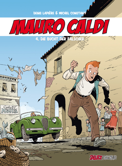 Cover: 9783899084436 | Mauro Caldi - Die Bucht der Fälscher | Denis Lapière (u. a.) | Buch
