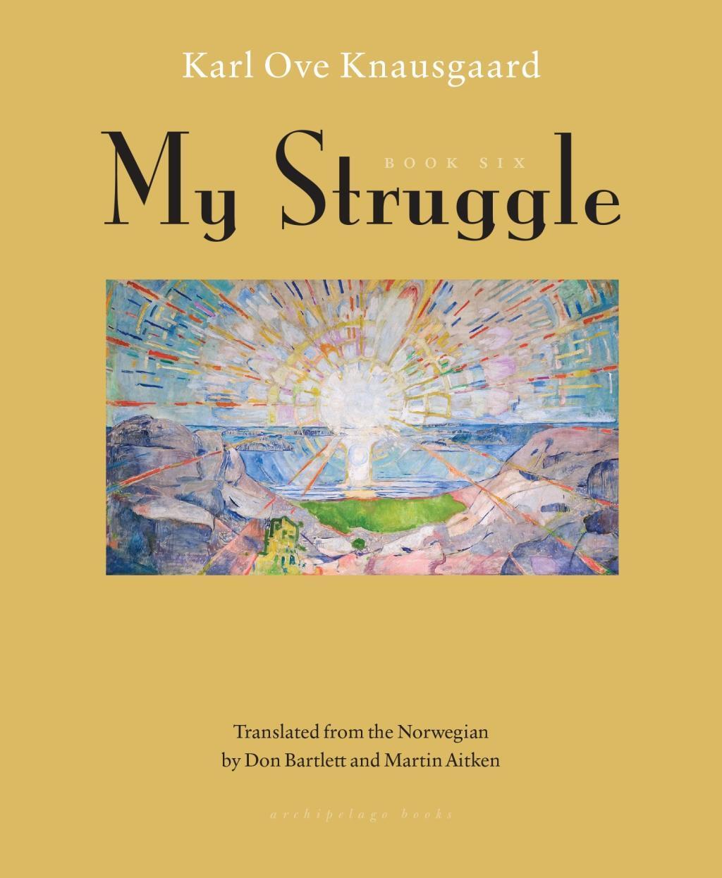Cover: 9780914671992 | My Struggle, Book Six | Karl Ove Knausgaard | Buch | My Struggle
