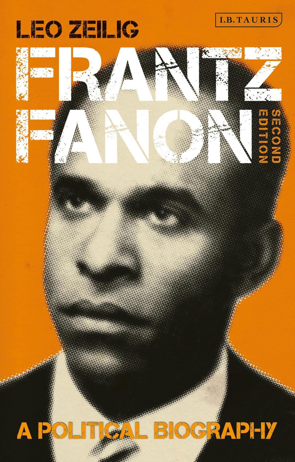 Cover: 9780755638215 | Frantz Fanon | A Political Biography | Leo Zeilig | Taschenbuch | 2021