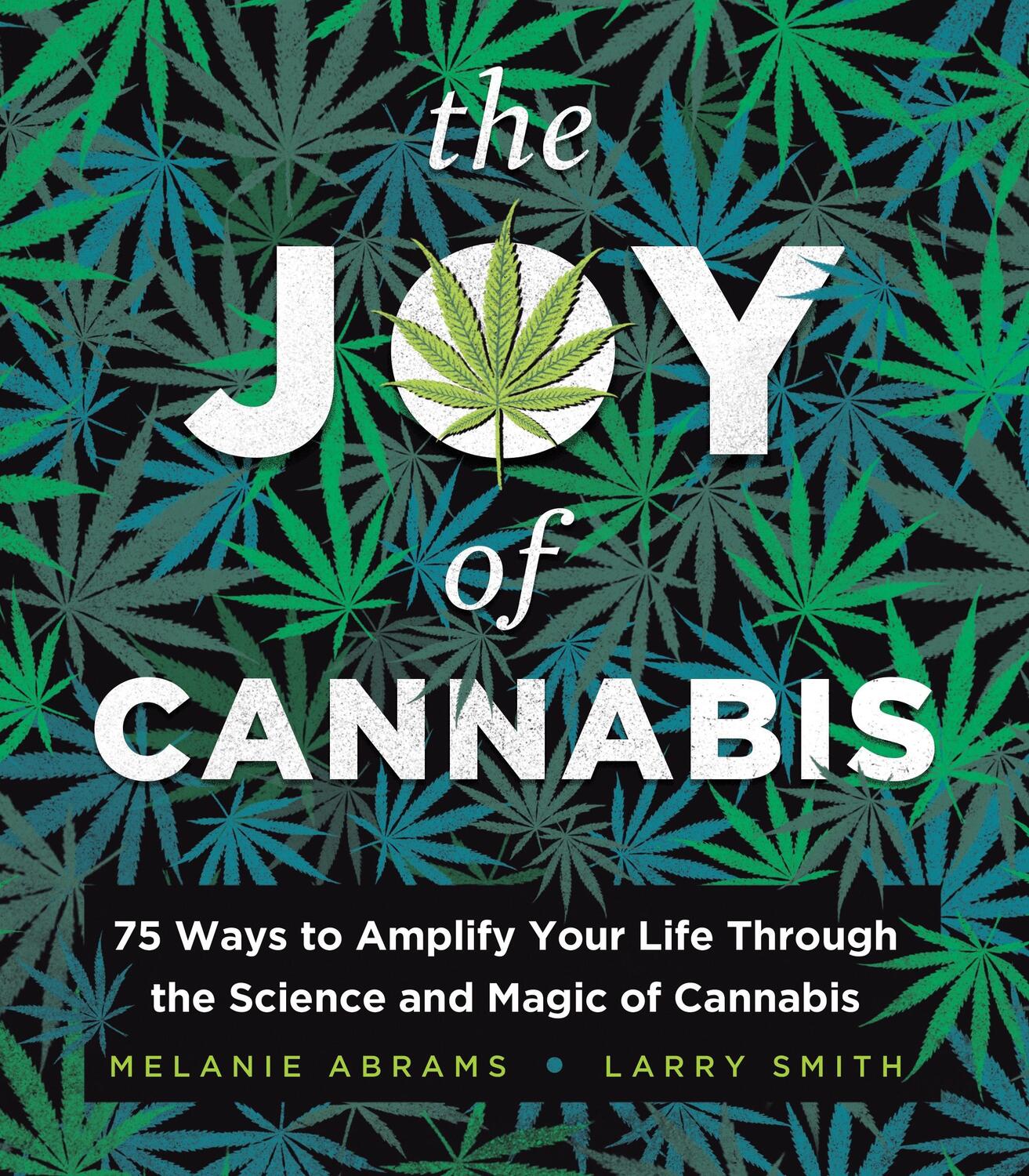 Cover: 9781728273181 | The Joy of Cannabis | Larry Smith (u. a.) | Buch | Englisch | 2023