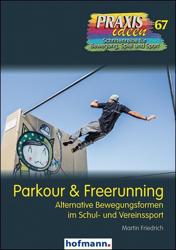 Cover: 9783778026717 | Parkour & Freerunning | Martin Friedrich | Taschenbuch | Deutsch