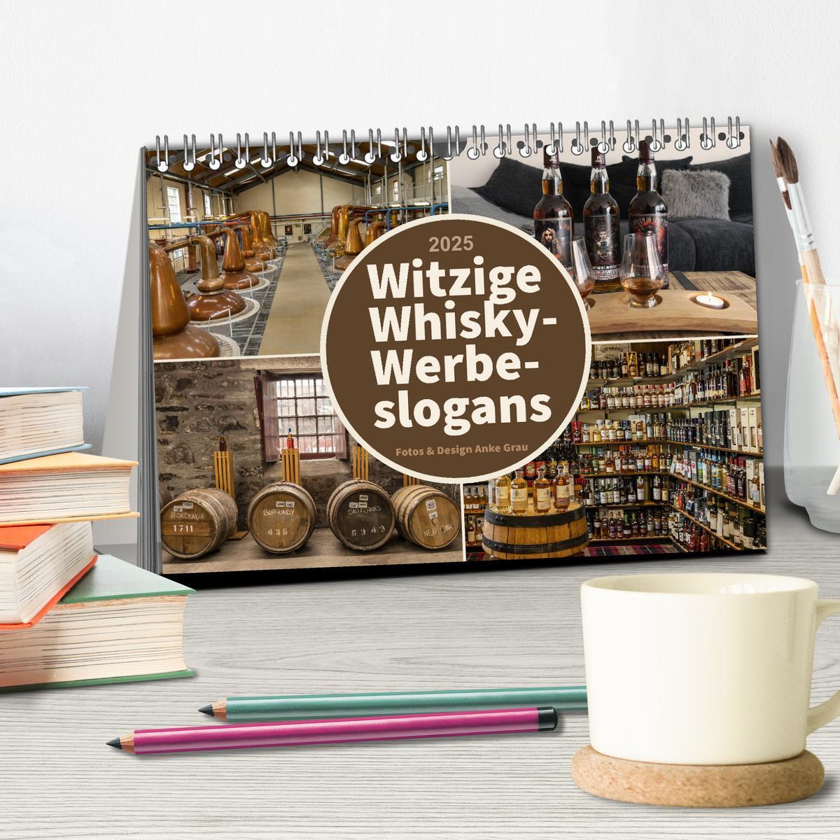 Bild: 9783457212394 | Witzige Whisky-Werbeslogans (Tischkalender 2025 DIN A5 quer),...