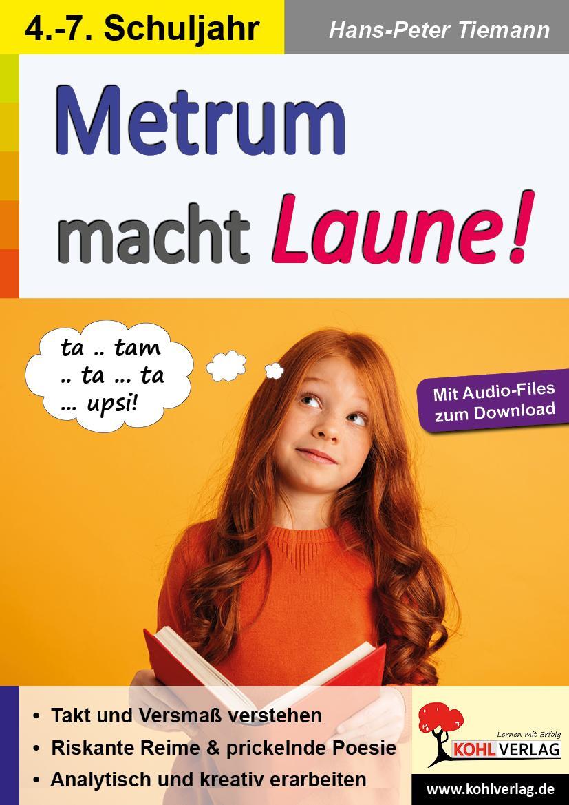 Cover: 9783966241380 | Metrum macht Laune! | Takt und Versmaß verstehen | Hans-Peter Tiemann