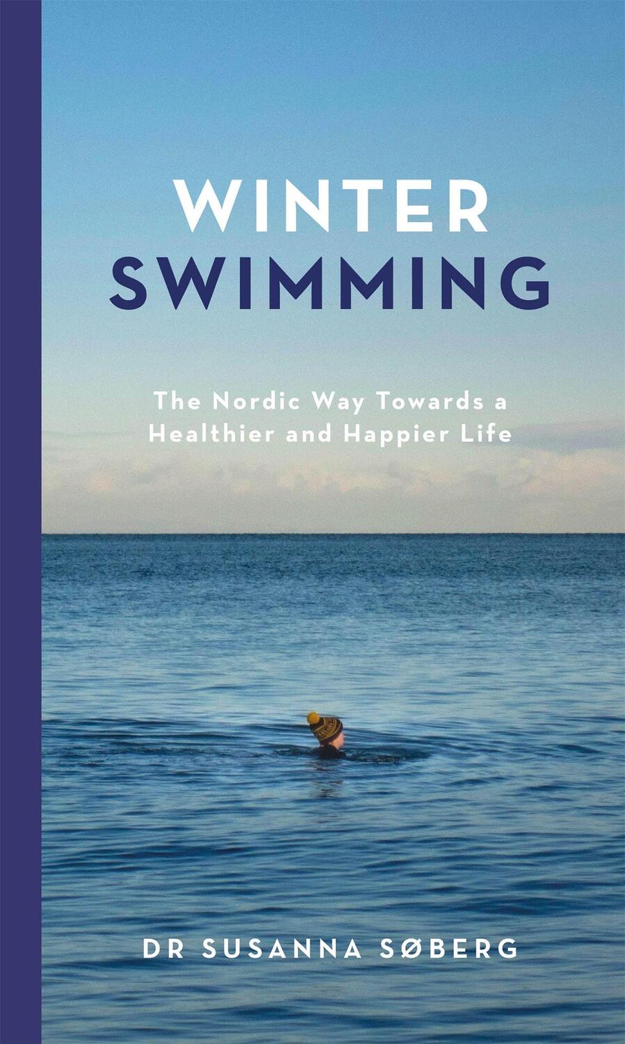 Cover: 9781529417463 | Winter Swimming | The Nordic Way Towards a Healthier and Happier Life