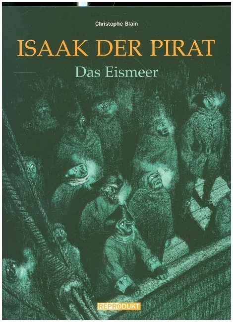 Cover: 9783938511008 | Isaak der Pirat / Isaak der Pirat 2 - Das Eismeer | Christophe Blain