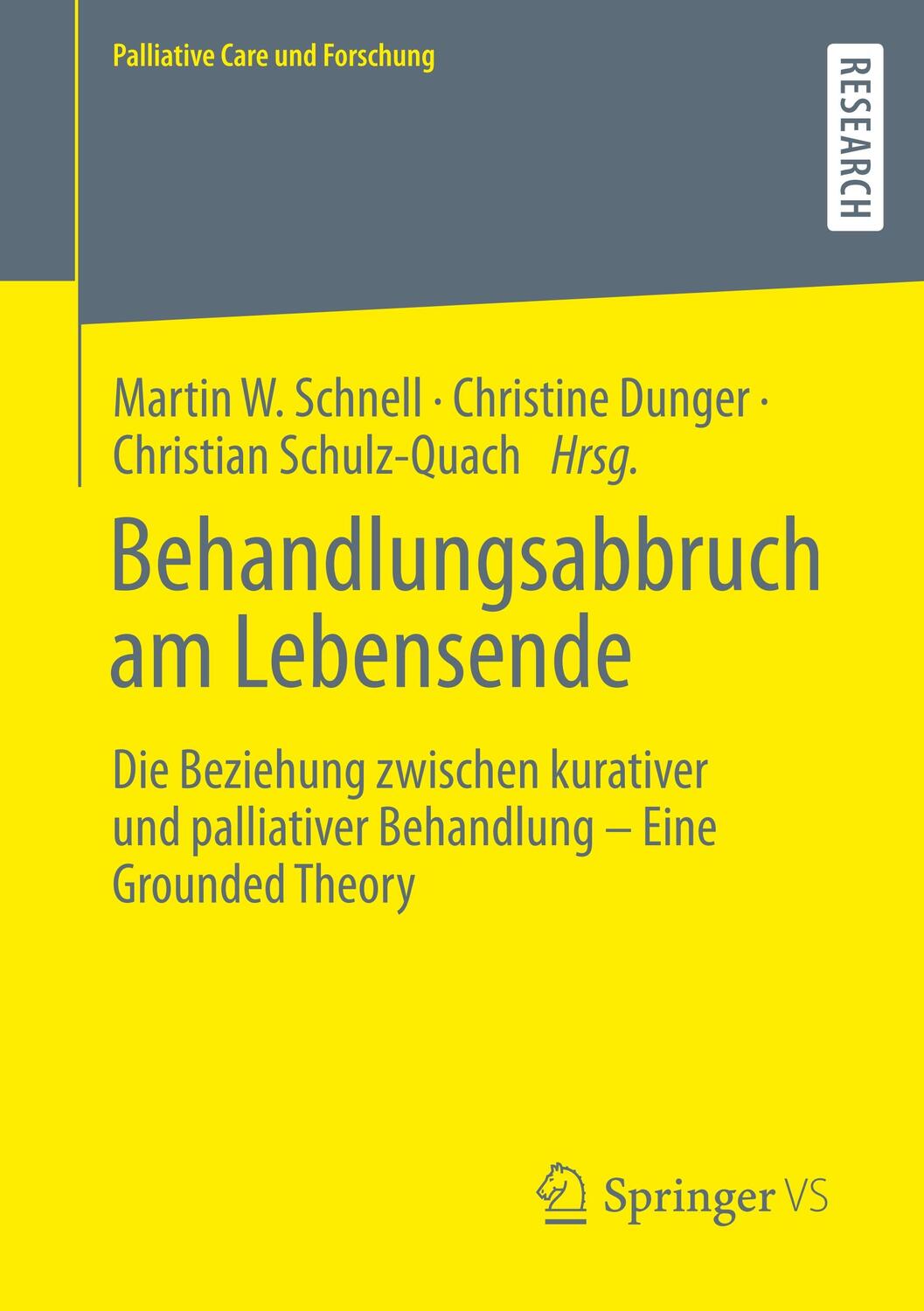Cover: 9783658286316 | Behandlungsabbruch am Lebensende | Martin W. Schnell (u. a.) | Buch