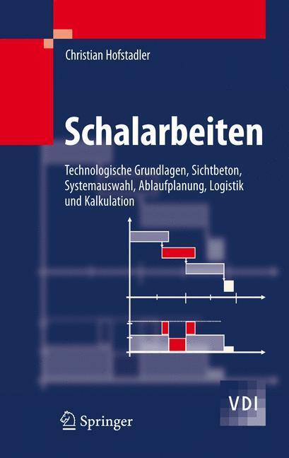 Cover: 9783540851783 | Schalarbeiten | Christian Hofstadler | Buch | VDI-Buch | xx | Deutsch