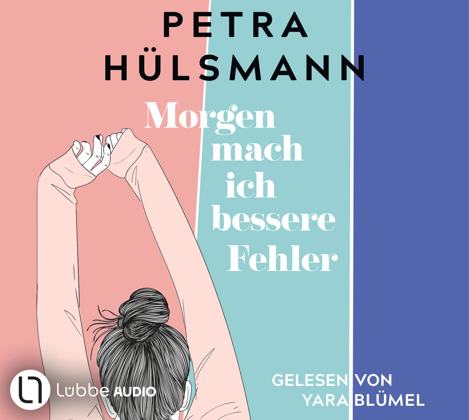 Cover: 9783785785362 | Morgen mach ich bessere Fehler | Petra Hülsmann | Audio-CD | Deutsch