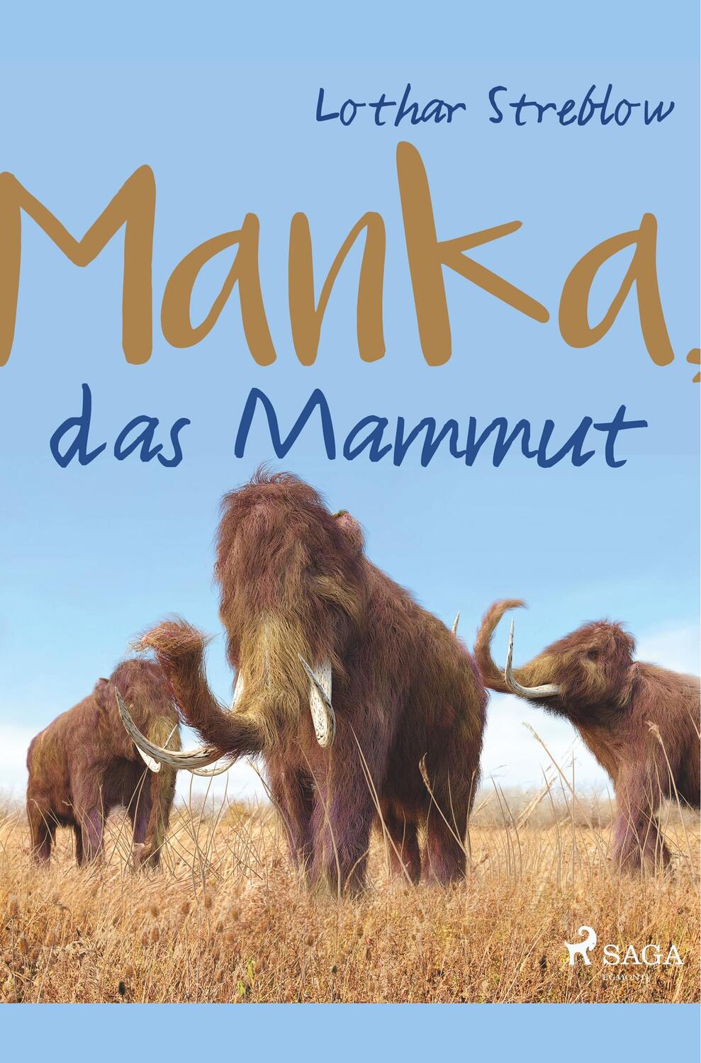 Cover: 9788726152319 | Manka, das Mammut | Lothar Streblow | Taschenbuch | Paperback | 2019