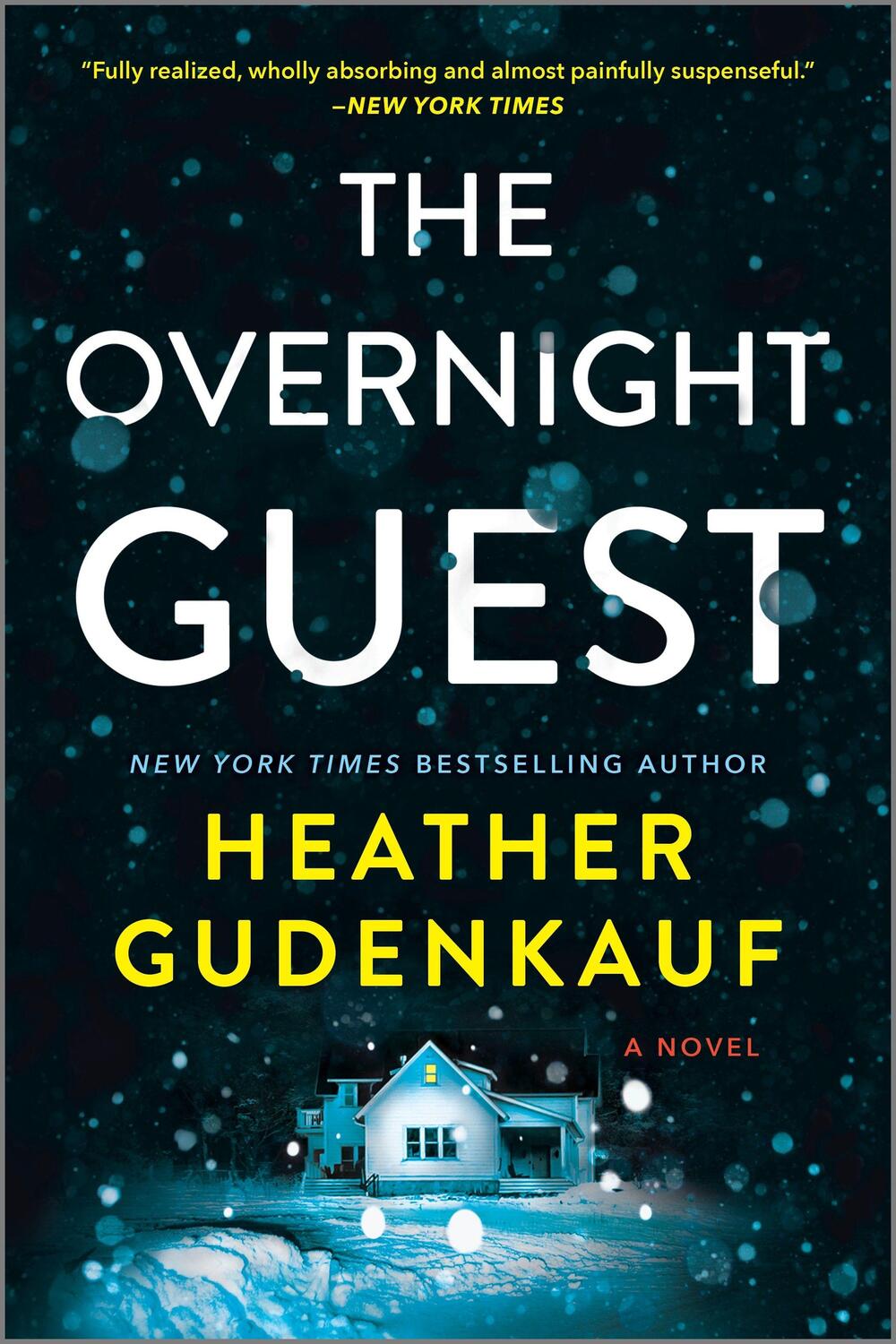 Cover: 9780778311935 | The Overnight Guest | Heather Gudenkauf | Taschenbuch | Englisch