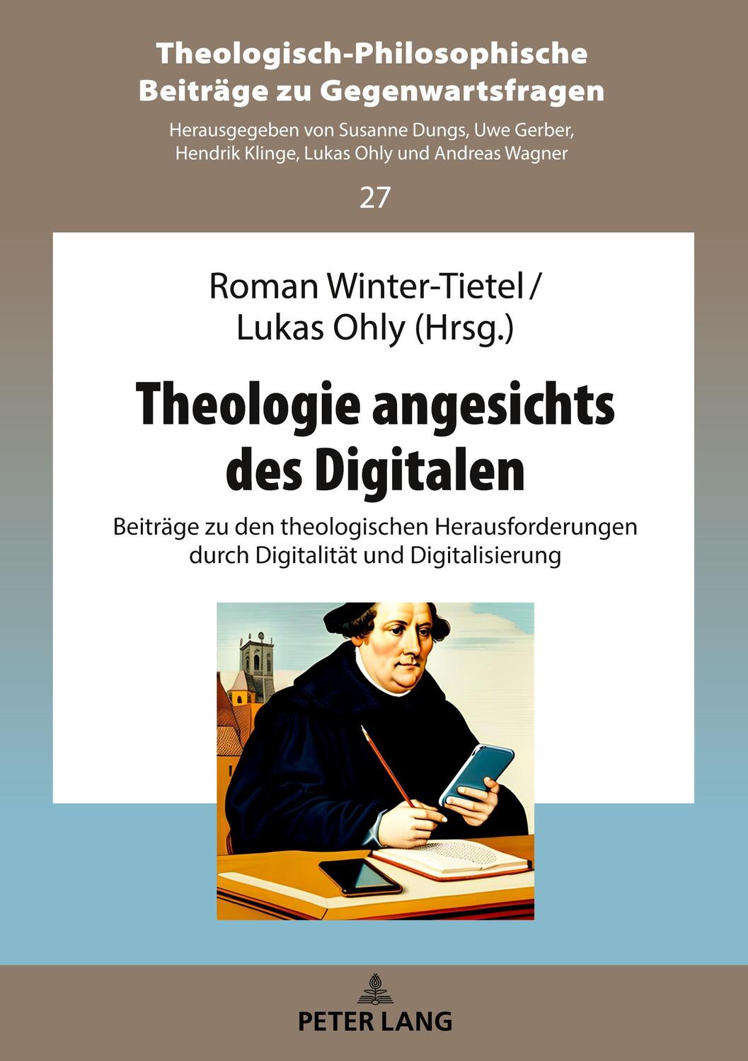 Cover: 9783631895887 | Theologie angesichts des Digitalen | Roman Winter-Tietel (u. a.)