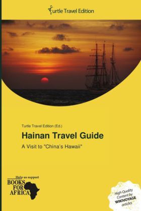 Cover: 9786201559691 | Hainan Travel Guide | Taschenbuch | Englisch | Turtle Travel Edition