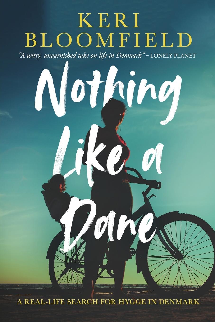 Cover: 9788797367407 | Nothing Like a Dane | A real-life search for hygge in Denmark | Buch
