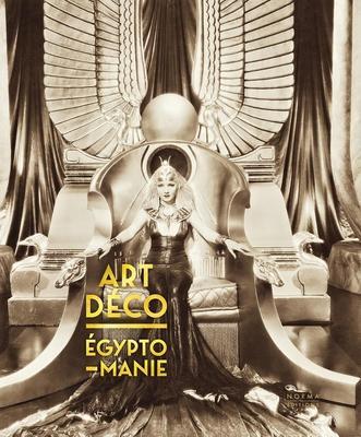 Cover: 9782376660644 | Art Deco &amp; Egyptomanie | Jean-Marcel Humbert | Buch | Gebunden | 2022