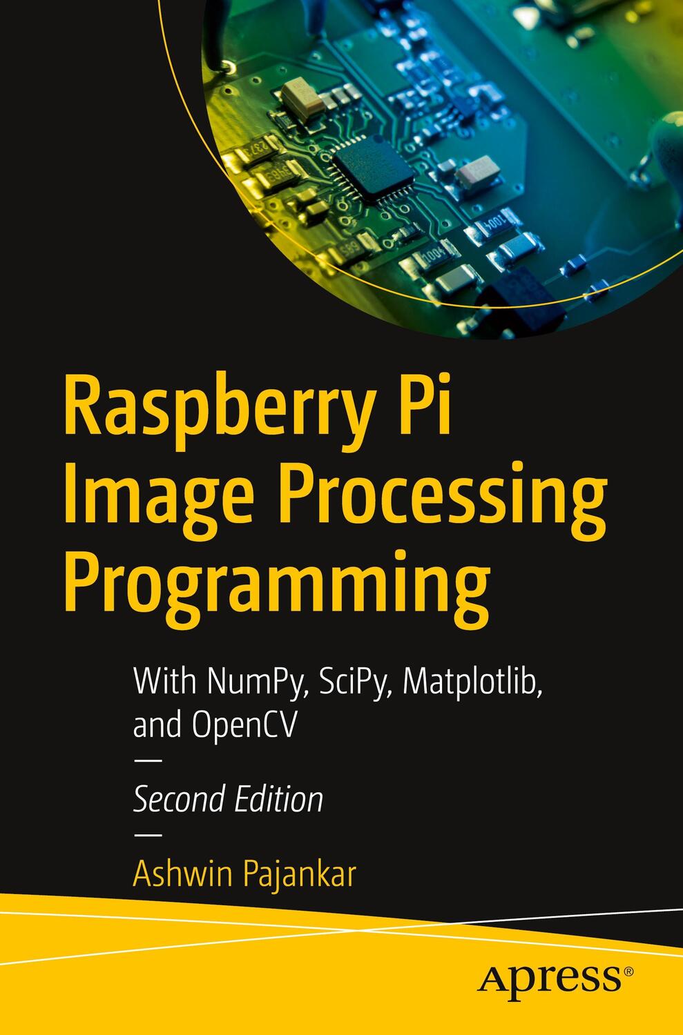 Cover: 9781484282694 | Raspberry Pi Image Processing Programming | Ashwin Pajankar | Buch
