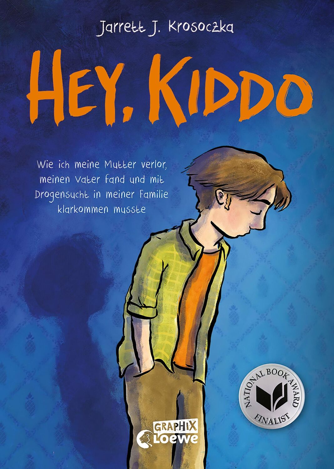 Cover: 9783743210646 | Hey, Kiddo | Jarrett J. Krosoczka | Buch | Loewe Graphix | 320 S.