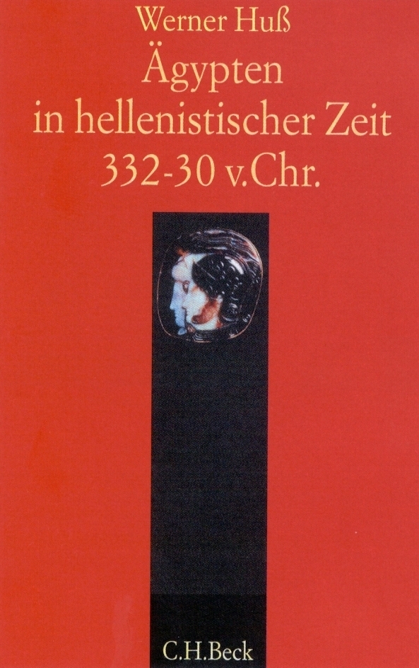 Cover: 9783406471544 | Ägypten in hellenistischer Zeit | 332-30v.Chr. | Werner Huß | Buch