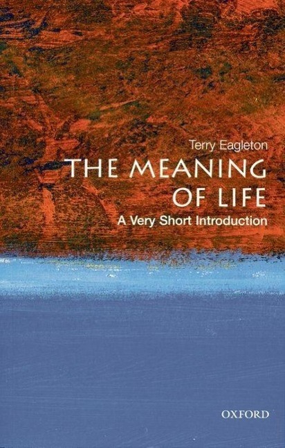 Cover: 9780199532179 | The Meaning of Life: A Very Short Introduction | Terry Eagleton | Buch