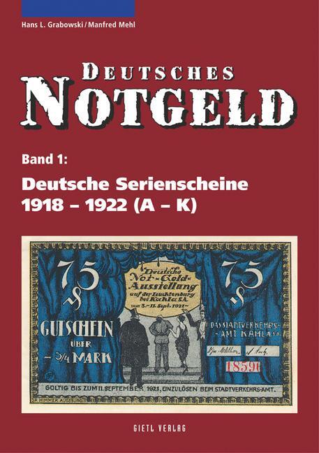 Cover: 9783866465183 | Deutsche Serienscheine 1918 - 1922 | Hans-Ludwig Grabowski (u. a.)