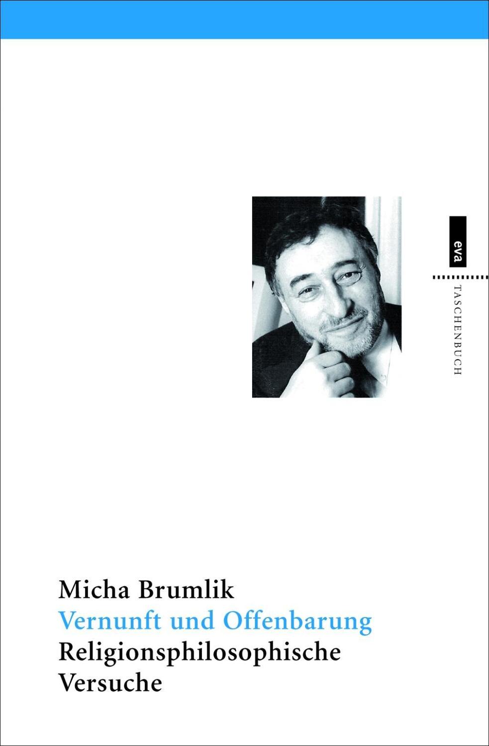 Cover: 9783863930240 | Vernunft und Offenbarung | Micha Brumlik | Taschenbuch | 275 S. | 2014